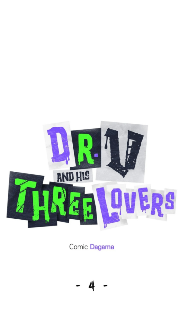 Dr. V and His Three Lovers EP 4